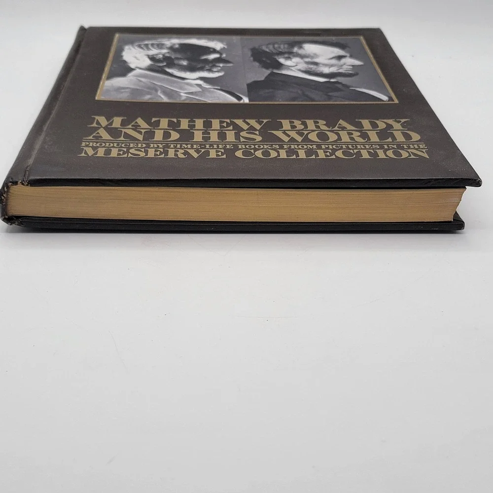 Dorothy‎ Kunhardt Mathew Brady and His World Hardcover 1977 Time-Life Books Good